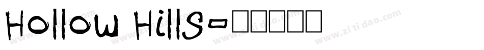 Hollow Hills字体转换